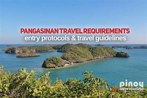 2022 PANGASINAN TRAVEL REQUIREMENTS .